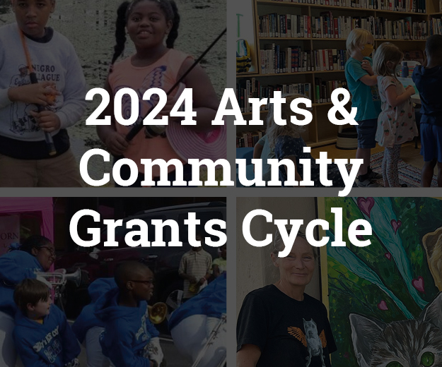 2024 Arts and Community Grants Cycle