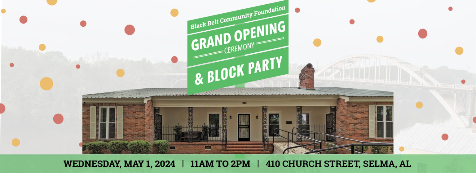 Black Belt Community Foundation Block Party May 1, 2024