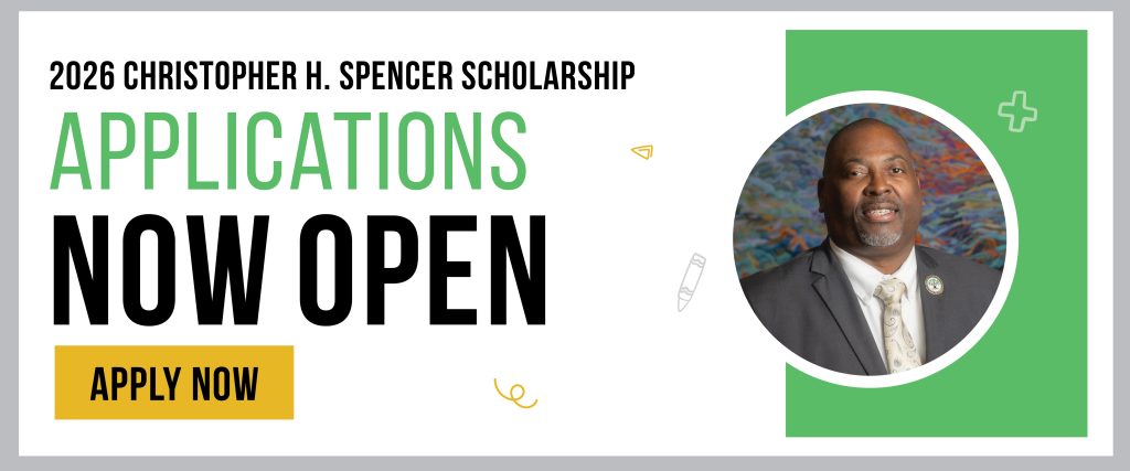 2026 Christopher H. Spencer Scholarship Applications Now Open - Apply Now